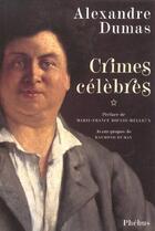 Couverture du livre « Crimes célèbres t.1 » de Alexandre Dumas aux éditions Phebus