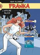 Couverture du livre « Franka ; coffret t.16 et t.17 ; l'affaire Block » de Henk Kuijpers aux éditions Bd Must