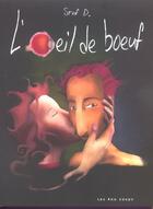 Couverture du livre « Oeil de boeuf (l') » de Desmeules Stephanie aux éditions 400 Coups