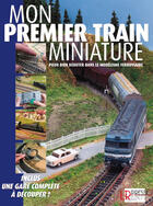 Couverture du livre « Mon premier train miniature ; pour bien débuter dans le modélisme ferroviaire » de Clive Lamming aux éditions Lr Presse