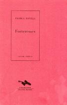 Couverture du livre « Forteresses » de Patrick Ravella aux éditions Cheyne
