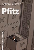 Couverture du livre « Pfitz » de Andrew Crumey aux éditions L'arbre Vengeur