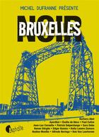 Couverture du livre « Bruxelles noir » de Michel Dufranne aux éditions Asphalte