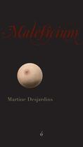 Couverture du livre « Maleficium » de Martine Desjardins aux éditions Editions Alto