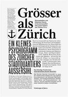 Couverture du livre « Grosser als zurich /allemand » de Tho Helmhaus Zurich aux éditions Scheidegger