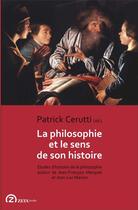 Couverture du livre « La philosophie et le sens de son histoire » de  aux éditions Zeta Books