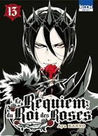 Couverture du livre « Le requiem du Roi des roses Tome 13 » de Aya Kanno aux éditions Ki-oon