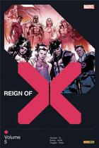 Couverture du livre « Reign of X t.5 » de Gerry Duggan et Jonathan Hickman et Valerio Schiti et Al Ewing et Marcus To et Bernard Chang aux éditions Panini