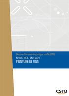 Couverture du livre « NF DTU 59.3 Peinture de sols : Edition de mars 2023 » de Cstb aux éditions Cstb