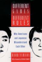 Couverture du livre « Different Games, Different Rules: Why Americans and Japanese Misunders » de Yamada Haru aux éditions Oxford University Press Usa