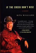 Couverture du livre « If the Creek Don't Rise » de Williams Rita aux éditions Houghton Mifflin Harcourt