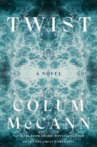 Couverture du livre « TWIST » de Colum Mccann aux éditions Random House Us