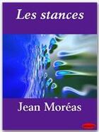 Couverture du livre « Les stances » de Jean Moréas aux éditions Ebookslib