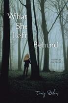 Couverture du livre « What She Left Behind » de Bilen Tracy aux éditions Simon Pulse