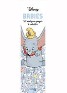 Couverture du livre « Marque-pages disney babies » de Audrey Bussi aux éditions Hachette Pratique