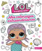 Couverture du livre « Lol - coloriages extraordinaires » de  aux éditions Hachette Jeunesse