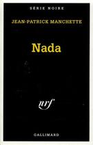 Couverture du livre « Nada » de Jean-Patrick Manchette aux éditions Gallimard