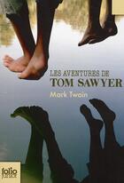 Couverture du livre « Les aventures de Tom Sawyer » de Mark Twain aux éditions Gallimard-jeunesse