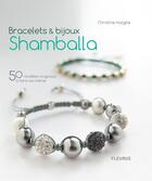 Couverture du livre « Bracelets et bijoux shamballas » de Christine Hooghe aux éditions Fleurus