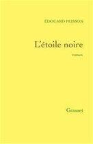 Couverture du livre « L'étoile noire » de Edouard Peisson aux éditions Grasset Et Fasquelle