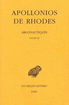 Couverture du livre « Argonautiques Tome 2 ; livre 3 » de Apollonios De Rhodes aux éditions Belles Lettres