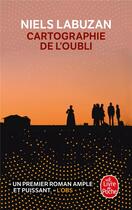 Couverture du livre « Cartographie de l'oubli » de Niels Labuzan aux éditions Le Livre De Poche