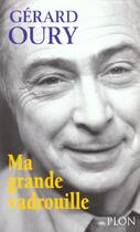 Couverture du livre « Ma Grande Vadrouille » de Gerard Oury aux éditions Plon