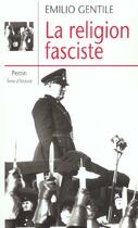 Couverture du livre « La Religion Fasciste » de Emilio Gentile aux éditions Perrin