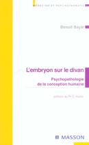 Couverture du livre « L'embryon sur le divan » de Benoit Bayle aux éditions Elsevier-masson