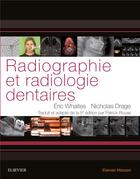 Couverture du livre « Radiologie dentaire » de Eric Whaites aux éditions Elsevier-masson