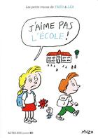 Couverture du livre « J'aime pas l'école ! » de Muzo aux éditions Actes Sud Junior
