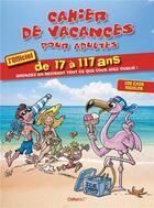 Couverture du livre « Cahier de vacances pour adultes ; de 17 à 177 ans » de  aux éditions Chiflet