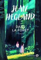 Couverture du livre « Dans la forêt » de Jean Hegland aux éditions Gallmeister