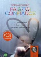 Couverture du livre « Fais-toi confiance » de Isabelle Filliozat aux éditions Audiolib