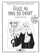 Couverture du livre « Alice # me too » de Juliette Mel et Elodie Cardoso aux éditions Enrick B.