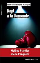 Couverture du livre « Rapt à la flamande » de Jean-Christophe Macquet aux éditions Ravet-anceau
