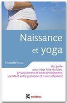 Couverture du livre « Naissance et yoga » de Elisabeth Raoul aux éditions Intereditions