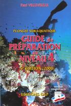 Couverture du livre « Guide de preparation au niveau 4 » de Villevielle aux éditions Gap