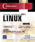 Couverture du livre « LINUX ; préparation à la certification LPIC-3 (examen LPI 301) ; 2e édition » de Issam Mejri aux éditions Eni