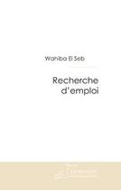 Couverture du livre « Recherche d'emploi » de El Seb-W aux éditions Le Manuscrit