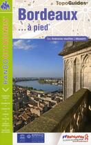 Couverture du livre « Topo-guides ; randocitadines ; Bordeaux à pied ; 33 - VI09 (édition 2010) » de  aux éditions Ffrp