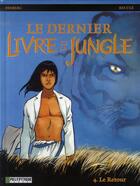 Couverture du livre « Le dernier livre de la jungle t.4 ; le retour » de Henri Recule et Stephen Desberg aux éditions Lombard