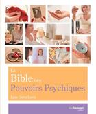 Couverture du livre « La bible des pouvoirs psychiques » de Jane Struthers aux éditions Guy Trédaniel