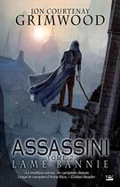 Couverture du livre « Assassini Tome 2 : lame bannie » de Jon Courtenay Grimwood aux éditions Bragelonne