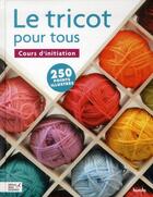 Couverture du livre « Le tricot pour tous » de Burda aux éditions Editions Carpentier