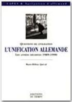 Couverture du livre « L'unification allemande ; 1989-1990 » de Marie-Helene Queval aux éditions Editions Du Temps