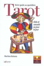 Couverture du livre « Tarot Votre Guide Au Quotidien » de Martina Ketoura aux éditions Axiome