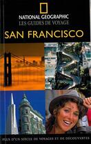 Couverture du livre « San Francisco » de Dunn Jc aux éditions National Geographic