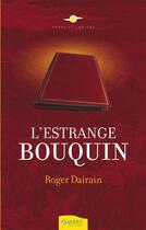 Couverture du livre « L'estrange Bouquin » de Roger Dairain aux éditions Ambre