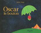 Couverture du livre « Oscar le bouton » de Eszter N aux éditions Mijade